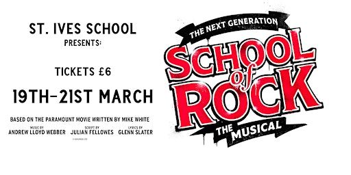 School of Rock: The Musical - Tuesday 19th March | St Ives School