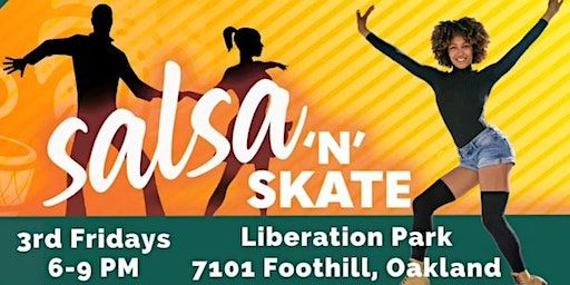 Salsa and Skate | Liberation Park