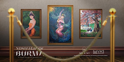 Nostalgia of Burma | Victorian Artists Society