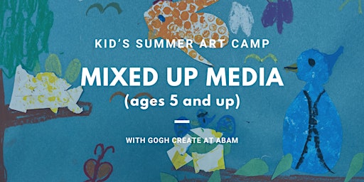 Mixed Up Media - Kid's Summer Art Camp with Gogh Create | Atlantic Beach Arts Market