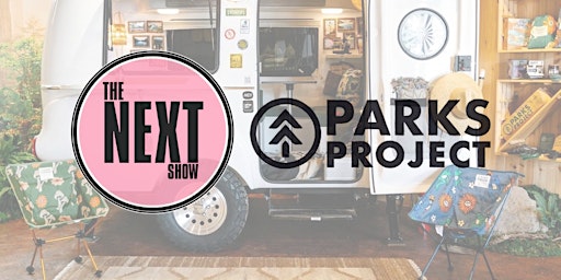 Tavaris Smith Presents: The Next Show @ Parks Project Culver City | Parks Project