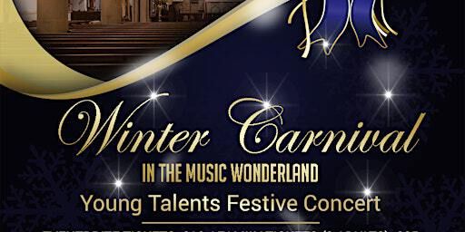 "Winter Carnival in the Music Wonderland" Gala Concert | St Philip’s Church