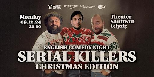 Serial Killers - English Comedy Night in Leipzig - Christmas Edition | Kabarett-Theater Sanftwut