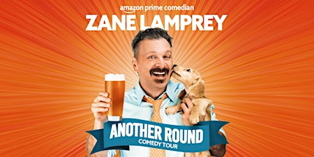 Zane Lamprey • ANOTHER ROUND! comedy tour • Winder, GA | Finished Goods Brew Werks