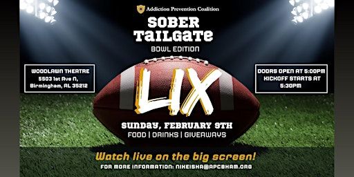 APC Sober Tailgate: Bowl Edition | Woodlawn Theatre Bham LLC