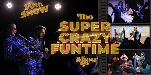 The Super Crazy Fun Time Show | Caveat