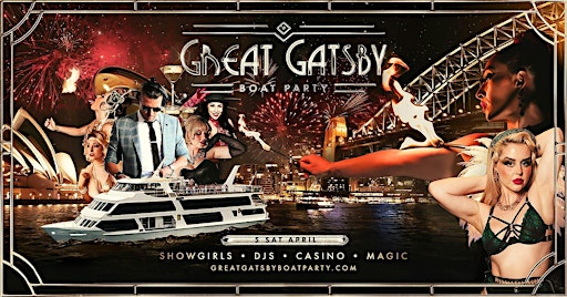 Great Gatsby Boat Party | Sydney 5 April 2025 | King Street Wharf 3