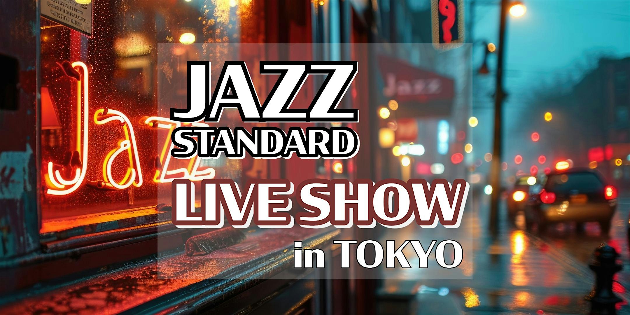 Jazz Standard Live Show | Jessie James Tachikawa