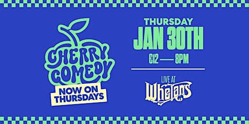Cherry Comedy - Special Guest & More - Live at Whelan's | Whelan's