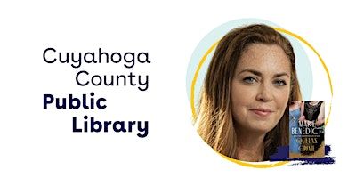 RESCHEDULED: Author Event with Marie Benedict | Parma-Snow Branch of Cuyahoga County Public Library