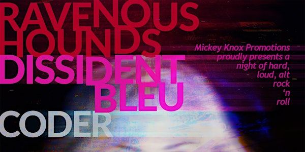 Ravenous Hounds + Dissident Bleu and Coder | Voodoo Daddy's