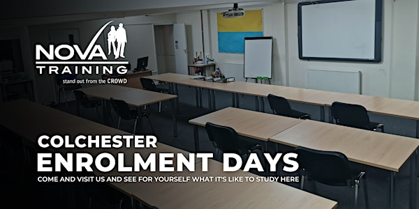 Colchester Enrolment Day | Nova Training