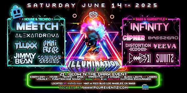 ILLUMINATION 2025 (Glow-N-The-Dark RAVE) | Catch One