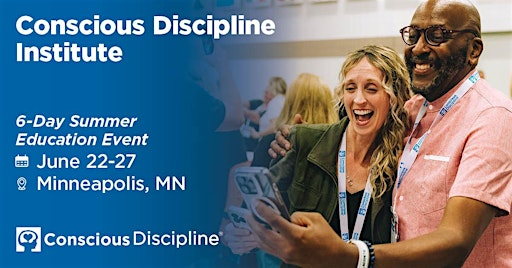 Conscious Discipline Institute Minneapolis, MN Summer Educator Event 2025 | Woodbury Middle School