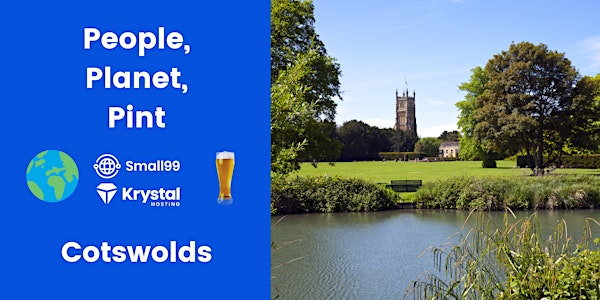 Cotswolds - Small99's People, Planet, Pint™: Sustainability Meetup | Cotswold Lakes Brew Co.
