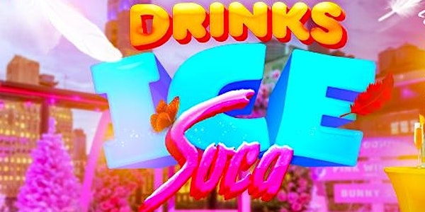 DRINKS ICE SOCA 9 NYC | 660 Utica Ave