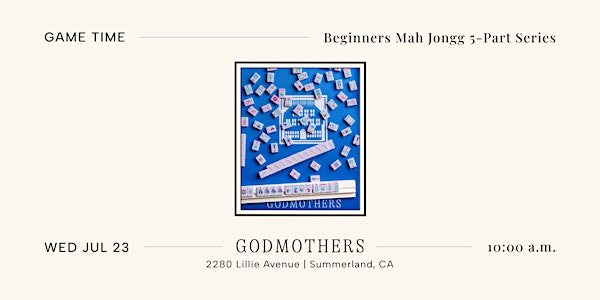 Game Time: Beginners Mah Jongg Series | Godmothers