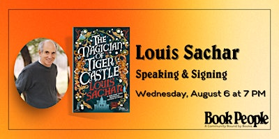 BookPeople Presents: Louis Sachar - The Magician of Tiger Castle | BookPeople