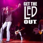 Get The Led Out Cohasset Concert Tour 2025｜August 01 | South Shore Music Circus