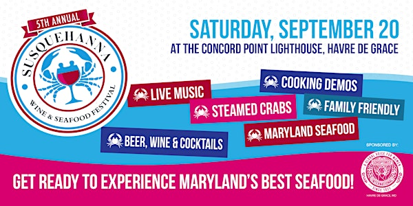 5th Annual Susquehanna Wine & Seafood Fest | 701 Concord St