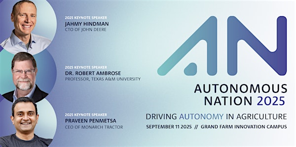 Autonomous Nation 2025 | Grand Farm Innovation Campus