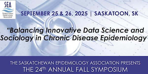 Balancing Innovative Data Science & Sociology in Disease Epidemiology | Western Development Museum (WDM) - Saskatoon