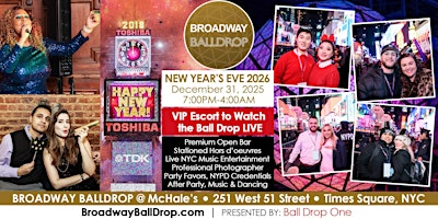 BROADWAY BALL DROP New Year's Eve 2026 - VIP Escort LIVE Ball Drop - Dec 31 | BROADWAY BALL DROP  @  McHale's Times Square  |  DIRECT VIEWS OF THE BALL DROP