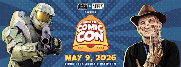 BRANTFORD COMIC CON 2026 | Lions Park Arena