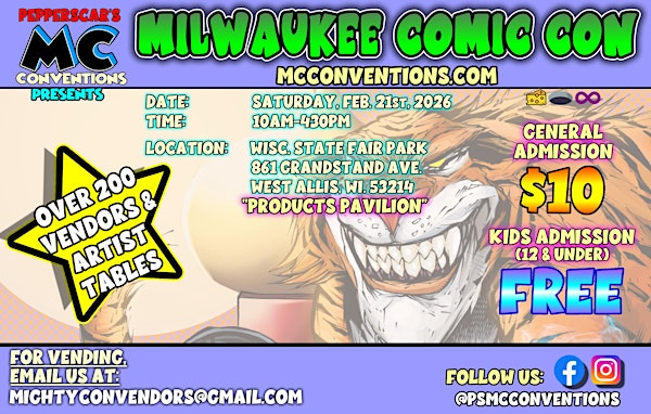 Milwaukee Comic Con 2026 | Wisconsin State Fair Park