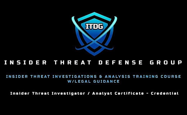 INSIDER THREAT INVESTIGATIONS & ANALYSIS TRAINING COURSE W/ LEGAL GUIDANCE | 4600 River Rd