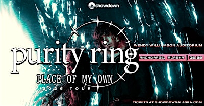PURITY RING | Wendy Williamson Auditorium (WWA)