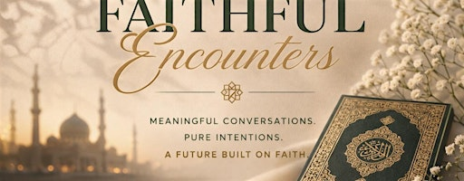 Faithful Encounters: Muslim Marriage Event (Ages 21–50) | NJ & NYC Singles | Sahara Restaurant