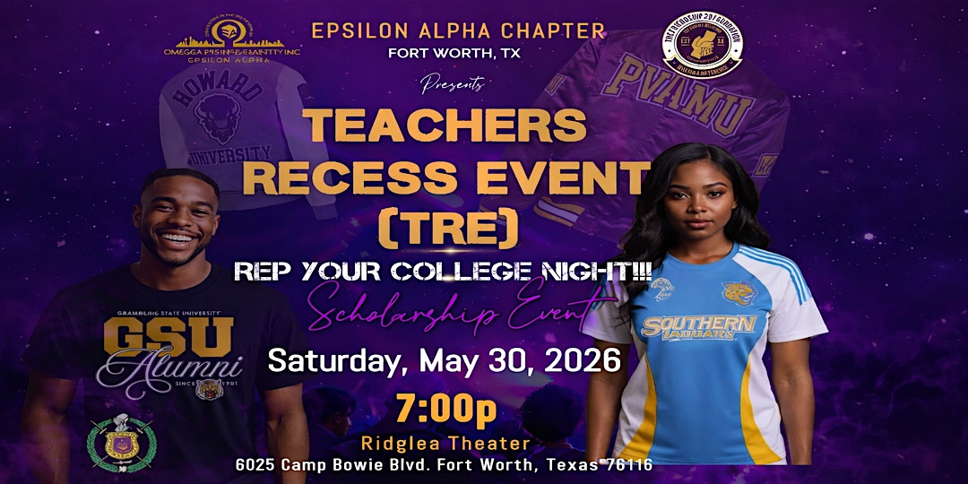 Teachers Recess Event(TRE) Scholarship Event | Ridglea Theater