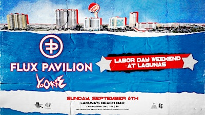 LDW at Laguna’s, featuring Flux Pavilion | Laguna's Beach Bar + Grill