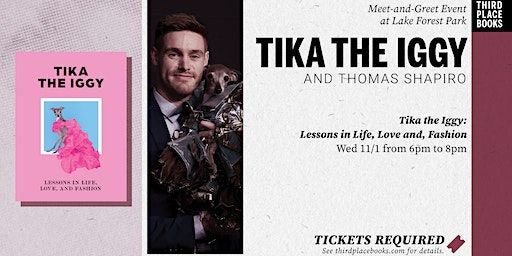 MEET-AND-GREET: Tika the Iggy and Thomas Shapiro (Lake Forest Park) | Third Place Books