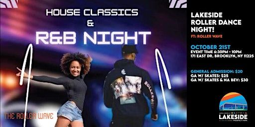 Lakeside Roller Dance Night FT Roller Wave (House Classics & R&B Night) | LeFrak Center at Lakeside Prospect Park Brooklyn