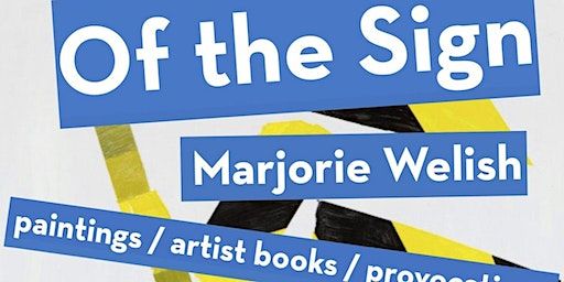OF THE SIGN: Marjorie Welish in Conversation with David Grubbs | Flow Chart Space