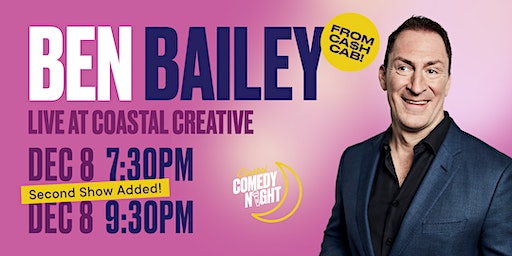 Ben Bailey - Coastal Comedy Night (Show 1) | Coastal Creative