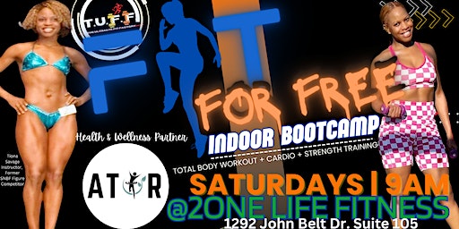 FIT FOR FREE BOOTCAMP is moving INDOORS -- with ATIR + T.U.F.F by T.SAVAGE | 2One Life Studio