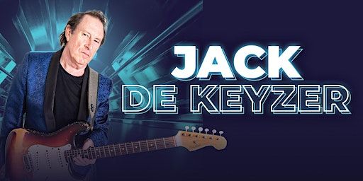 Jack de Keyzer live at the Registry Theatre, Kitchener, Sat Mar 23 | The Registry Theatre