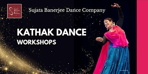 Kathak Dance Workshop by Sujata Banerjee MBE | The Place, 16 Flaxman Terrace London WC1H 9AT
