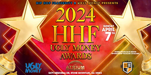 HHF UGLY MONEY AWARDS. HHF WILL BE AWARDING ARTIST AND INDUSTRY PEOPLE . | 5479 Memorial Dr