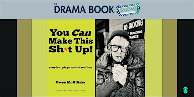 You CAN Make This Sh*t Up! with Gwyn McAllister | The Drama Book Shop