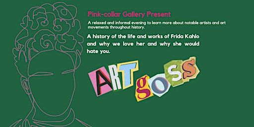 Pink-collar Gallery Presents - May 2024 - Art Goss! | Port Independent