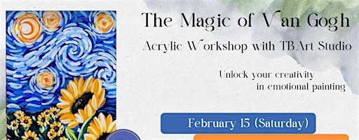 The Magic of Van Gogh - Acrylic Workshop with TBArt Studio | 911 Bryant St
