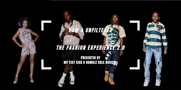 Raw & Unfiltered Fashion Experience 2.0 | Essence Lounge