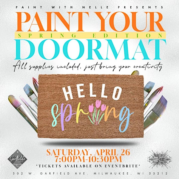 Spring Doormat Sip &Paint | 502 W Garfield Ave