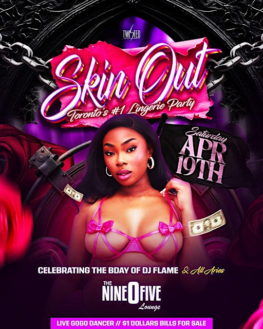 Skin Out | April 19th | 905 Lounge | The Nine-0-Five Lounge