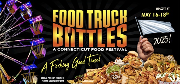 2025 CT Food Truck Battles Festival (SATURDAY) | Woodtick Recreation Area, 201 Nichols Road, Wolcott, CT, USA