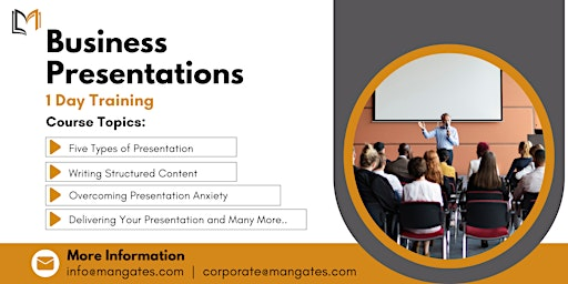 Business Presentations 1 Day Training in Irving, TX | For venue details, reach us at info@mangates.com or call us at +1 469 666 9332